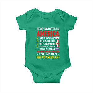 Dear Racists In America Land You Live On Is Native American Baby Onesie Anti Racism Social Justice TS02 Irish Green Print Your Wear