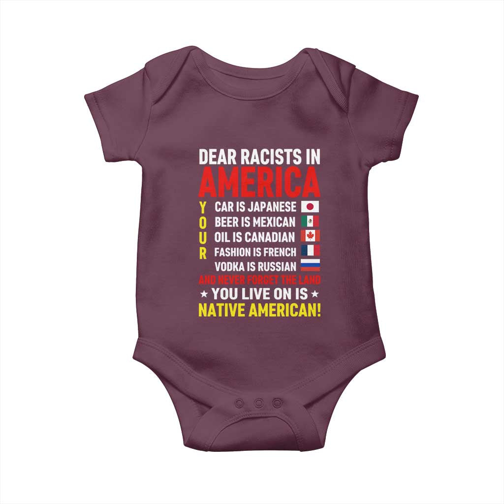 Dear Racists In America Land You Live On Is Native American Baby Onesie Anti Racism Social Justice TS02 Maroon Print Your Wear