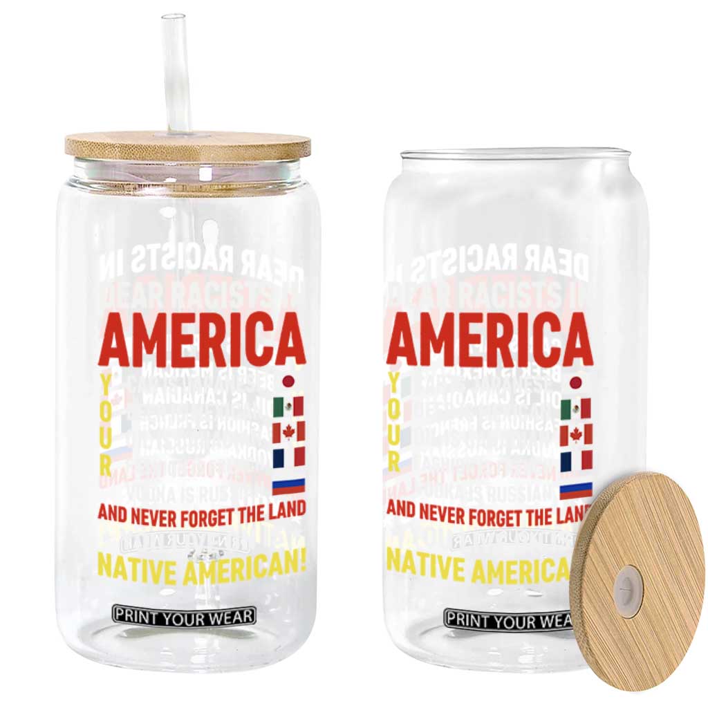 Dear Racists In America Land You Live On Is Native American Glass Can Anti Racism Social Justice