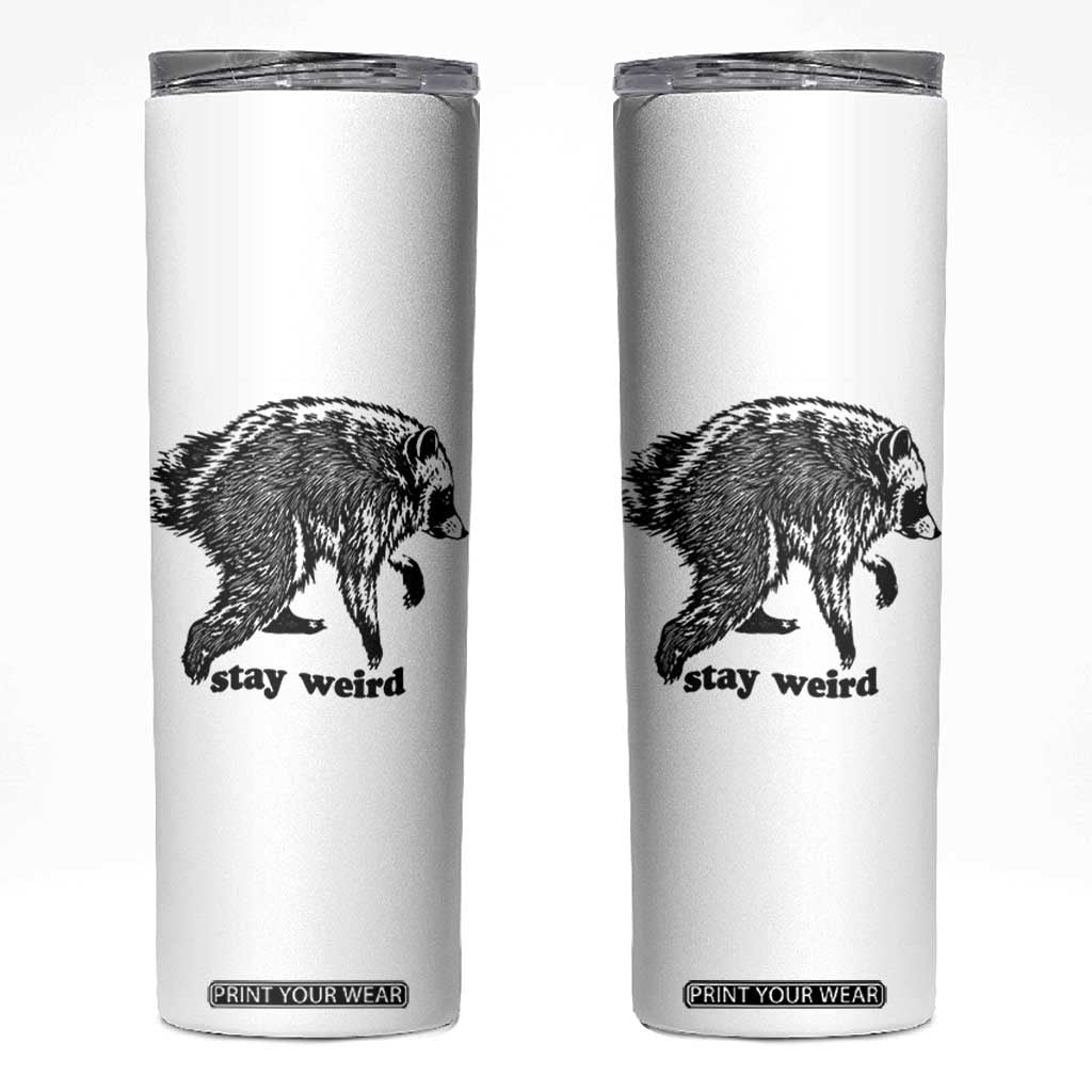 Stay Weird Jimothy the Raccoon Vintage Woodcut Style Graphic Skinny Tumbler Funny Seattle Trash Panda Meme TS02 White Print Your Wear