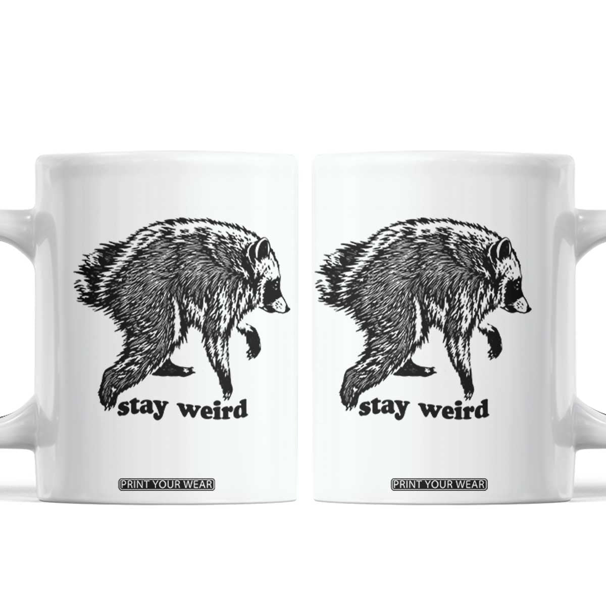 Stay Weird Jimothy the Raccoon Vintage Woodcut Style Graphic Coffee Mug Funny Seattle Trash Panda Meme TS02 White Print Your Wear