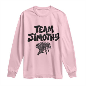 Vintage Team Jimothy the Raccoon Fan Club Long Sleeve Shirt Viral Seattle Trash Panda Lover Supporter