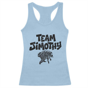 Vintage Team Jimothy the Raccoon Fan Club Racerback Tank Top Viral Seattle Trash Panda Lover Supporter