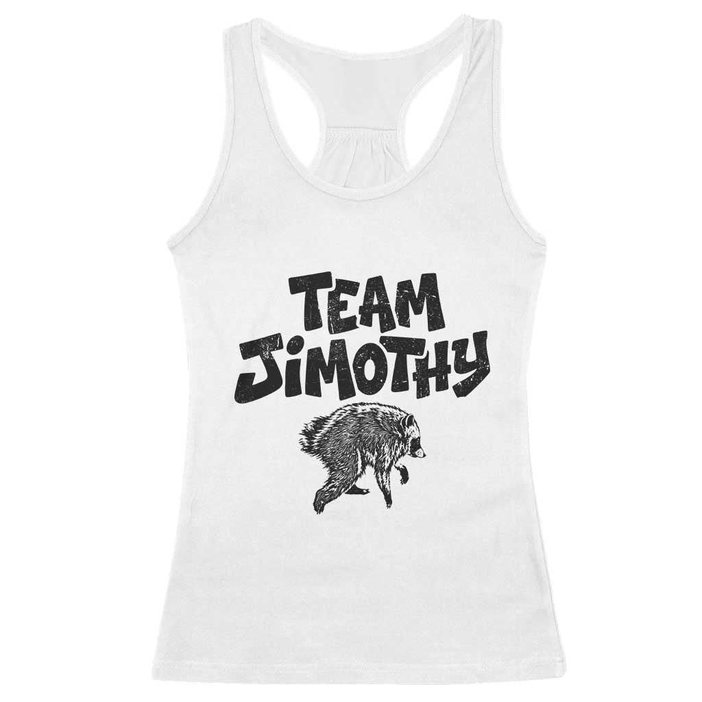 Vintage Team Jimothy the Raccoon Fan Club Racerback Tank Top Viral Seattle Trash Panda Lover Supporter TS02 White Print Your Wear