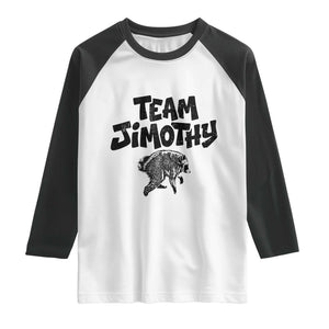 Vintage Team Jimothy the Raccoon Fan Club Raglan Shirt Viral Seattle Trash Panda Lover Supporter