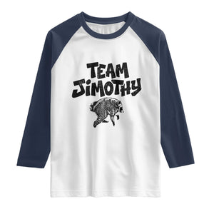 Vintage Team Jimothy the Raccoon Fan Club Raglan Shirt Viral Seattle Trash Panda Lover Supporter