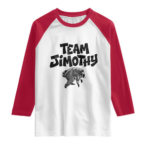 Vintage Team Jimothy the Raccoon Fan Club Raglan Shirt Viral Seattle Trash Panda Lover Supporter
