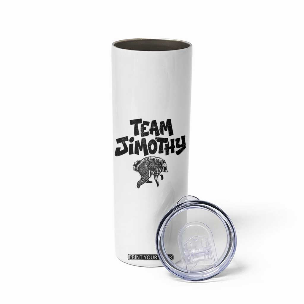 Vintage Team Jimothy the Raccoon Fan Club Skinny Tumbler Viral Seattle Trash Panda Lover Supporter