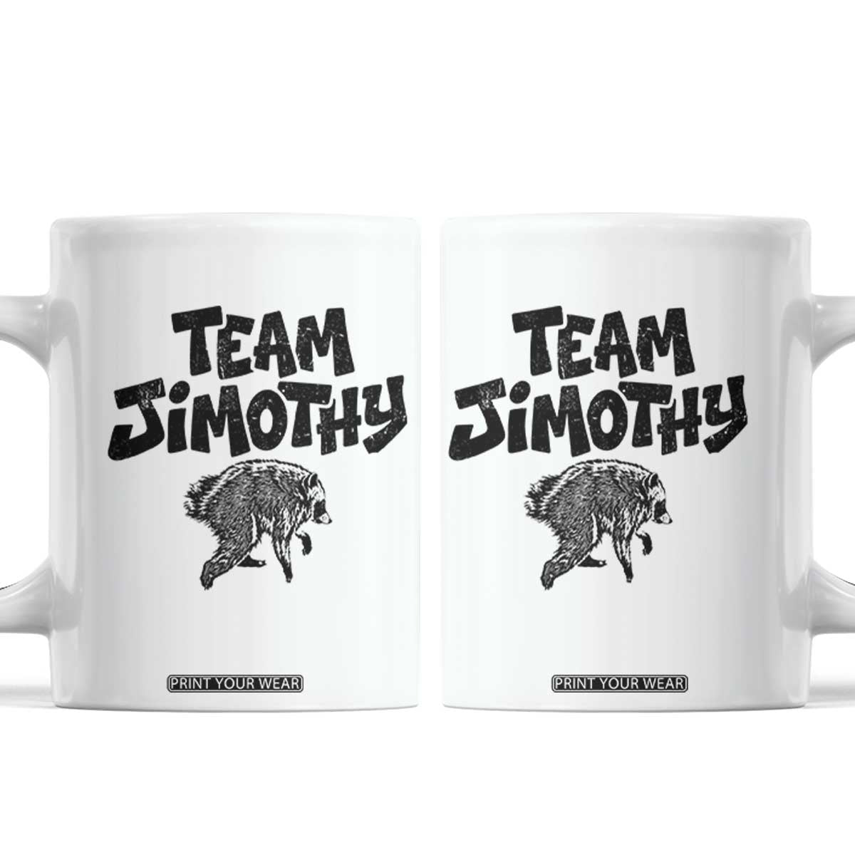 Vintage Team Jimothy the Raccoon Fan Club Coffee Mug Viral Seattle Trash Panda Lover Supporter TS02 White Print Your Wear