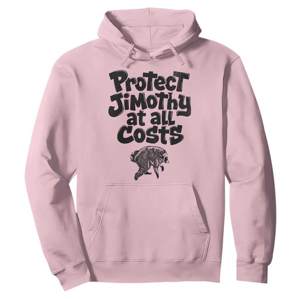 Protect Jimothy At All Costs Viral Seattle Raccoon Hoodie Trash Panda Legend Lover Supporter