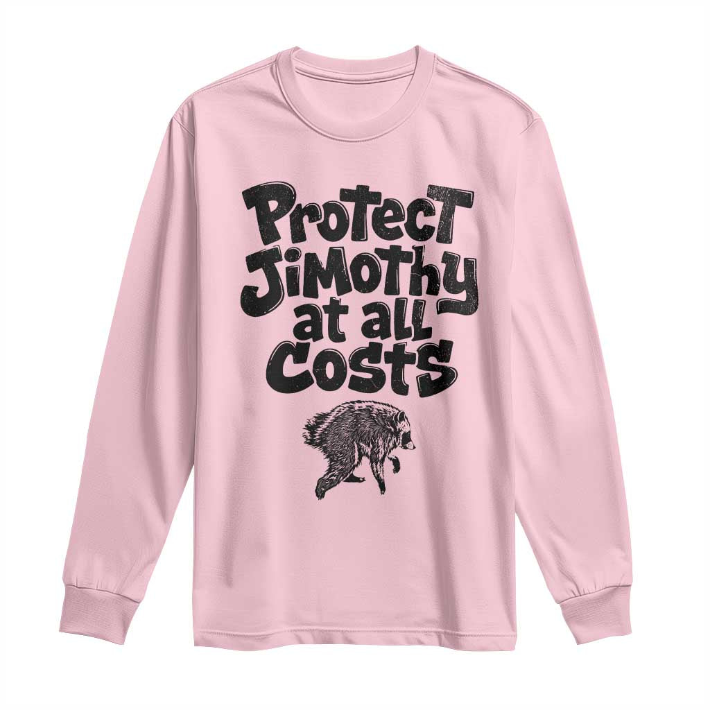 Protect Jimothy At All Costs Viral Seattle Raccoon Long Sleeve Shirt Trash Panda Legend Lover Supporter