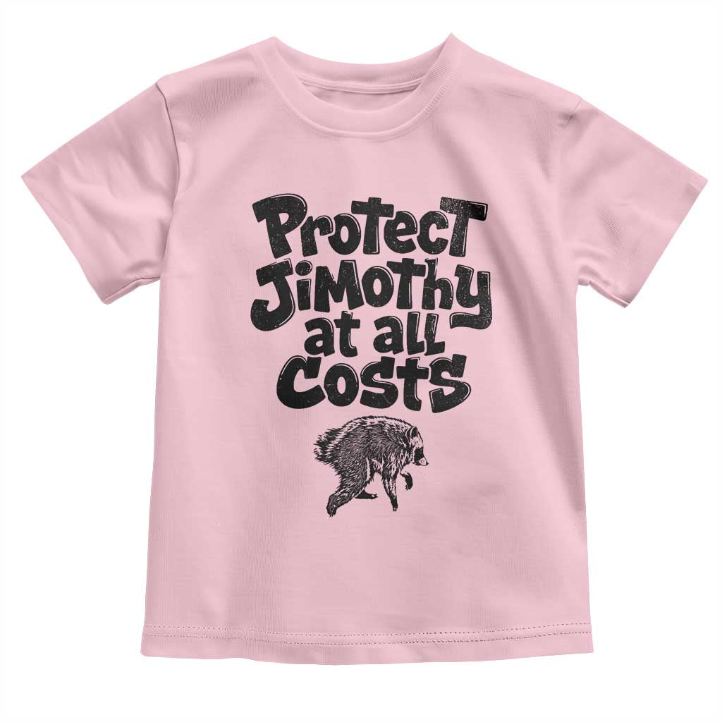 Protect Jimothy At All Costs Viral Seattle Raccoon Toddler T Shirt Trash Panda Legend Lover Supporter