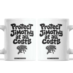 Protect Jimothy At All Costs Viral Seattle Raccoon Coffee Mug Trash Panda Legend Lover Supporter