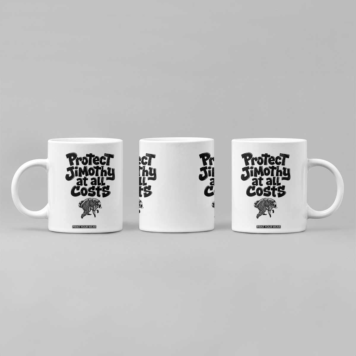 Protect Jimothy At All Costs Viral Seattle Raccoon Coffee Mug Trash Panda Legend Lover Supporter