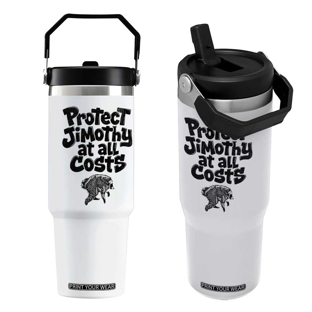 Protect Jimothy At All Costs Viral Seattle Raccoon Flip Straw Tumbler Trash Panda Legend Lover Supporter TS02 One Size: 30 oz White Print Your Wear