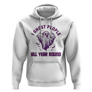 Funny Boo Sheet Hoodie I Ghost People All Year Round Spooky Ghost Halloween Costume TS02 White Print Your Wear