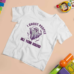 Funny Boo Sheet T Shirt For Kid I Ghost People All Year Round Spooky Ghost Halloween Costume TS02 White Print Your Wear