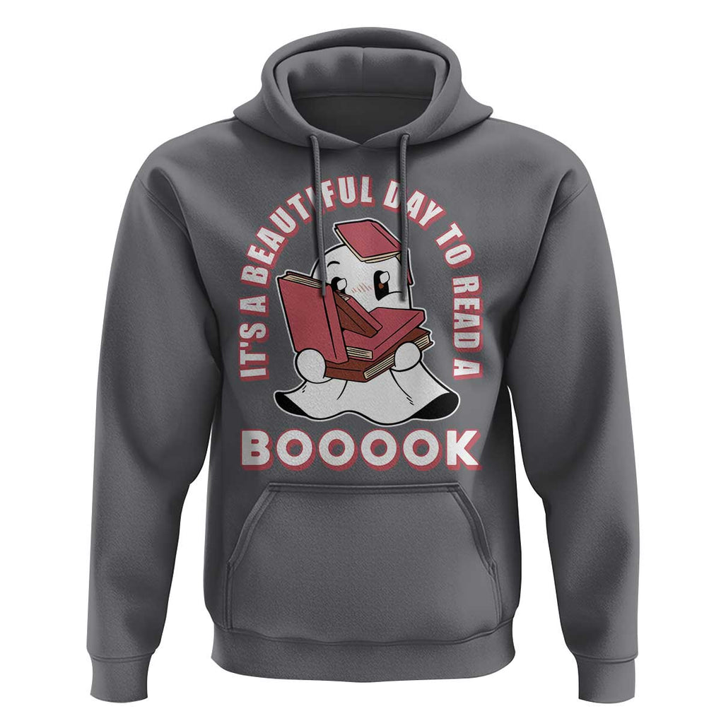Halloween Reading Hoodie It's A Beautiful Day To Read A Book Cute Ghost Boo Sheet TS02 Charcoal Print Your Wear