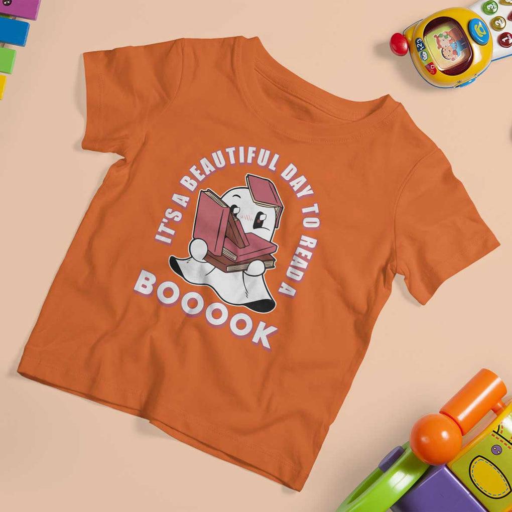 Halloween Reading T Shirt For Kid It's A Beautiful Day To Read A Book Cute Ghost Boo Sheet TS02 Orange Print Your Wear