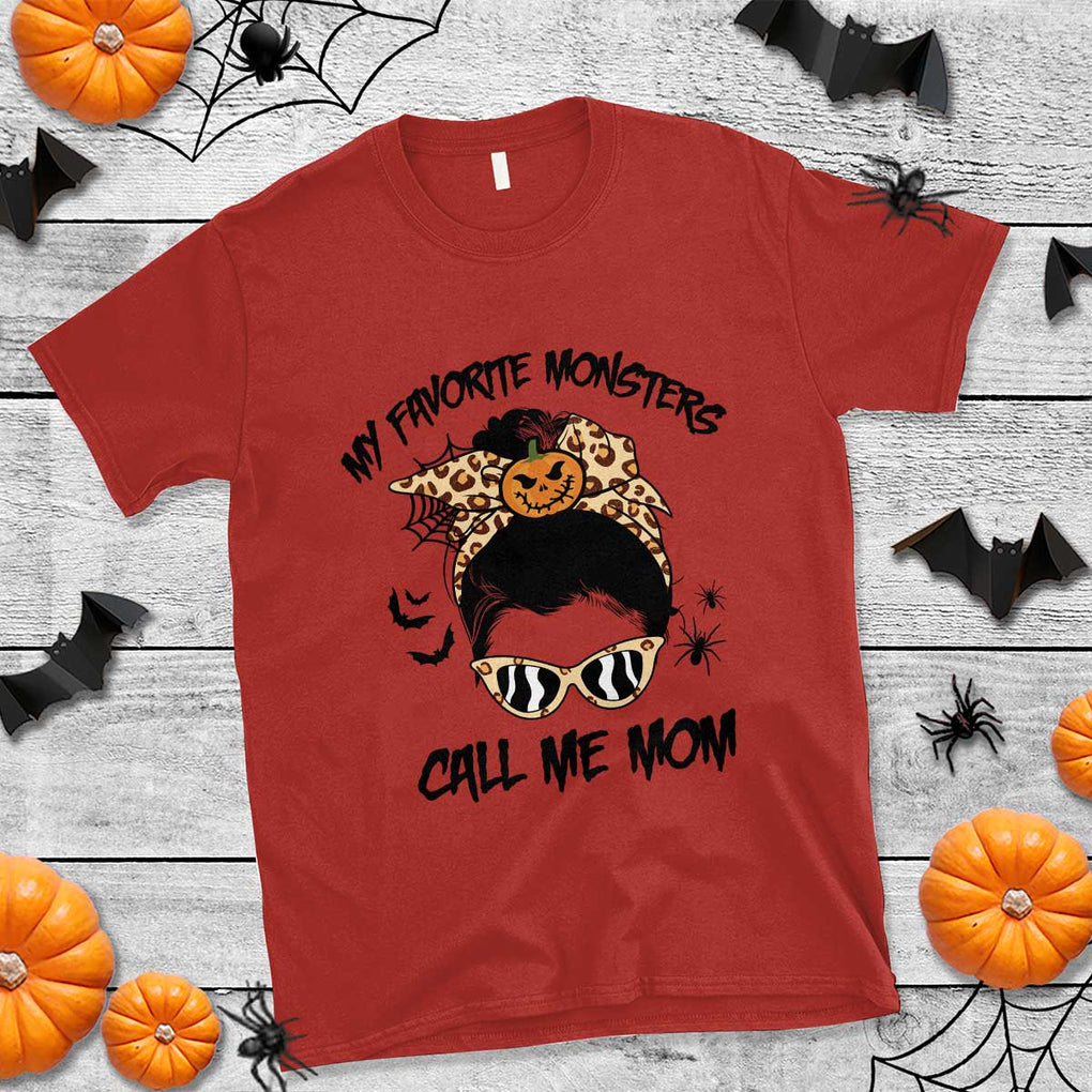 Halloween Mom T Shirt My Favorite Monsters Call Me Mom Messy Bun Halloween Costume TS02 Red Print Your Wear