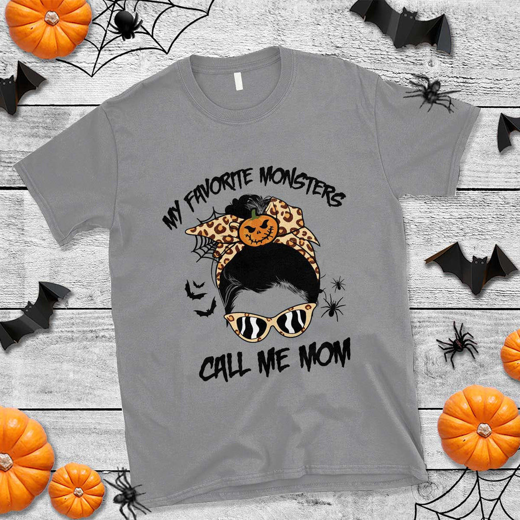 Halloween Mom T Shirt My Favorite Monsters Call Me Mom Messy Bun Halloween Costume TS02 Sport Gray Print Your Wear