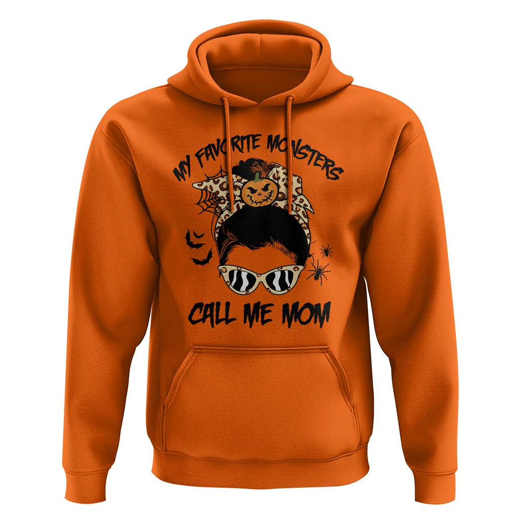 Halloween Mom Hoodie My Favorite Monsters Call Me Mom Messy Bun Halloween Costume TS02 Orange Print Your Wear