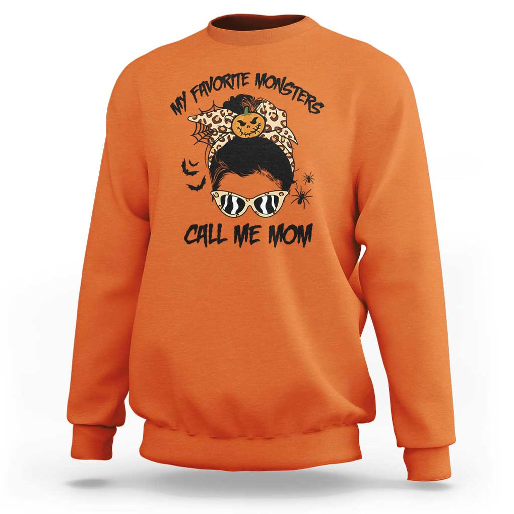 Halloween Mom Sweatshirt My Favorite Monsters Call Me Mom Messy Bun Halloween Costume TS02 Orange Print Your Wear