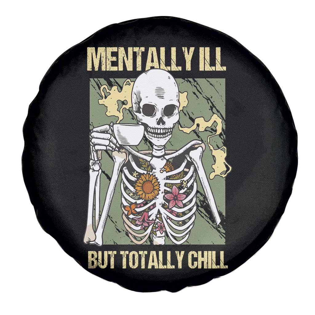 Funny Skeleton Spare Tire Cover Mentally Ill But Totally Chill Drinking Coffee Lover Halloween Costume TS02 Print Your Wear