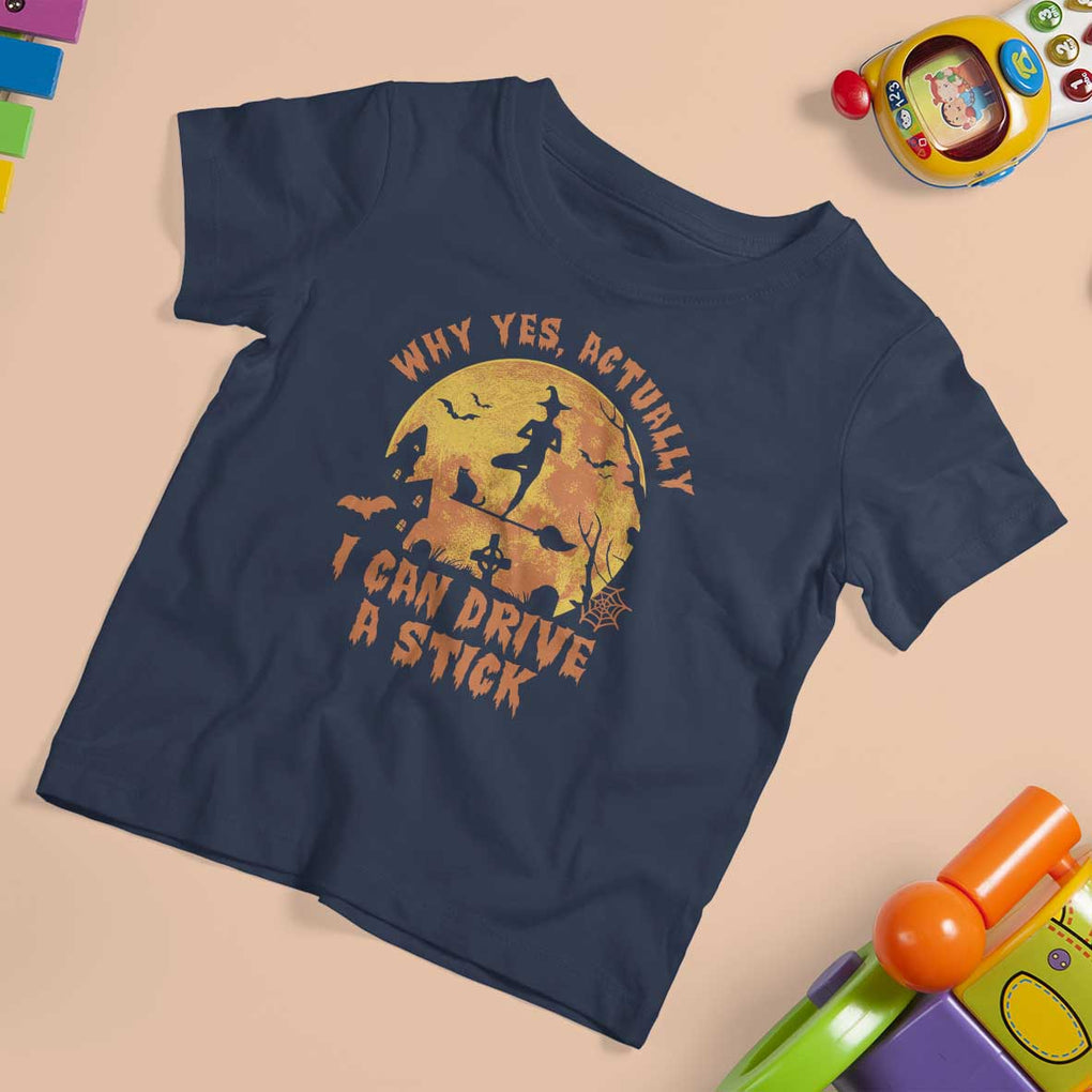 Halloween Witch T Shirt For Kid Yes Actually I Can Drive A Stick Halloween Costume TS02 Navy Print Your Wear