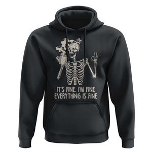 Funny Skeleton Hoodie It's Fine I'm Fine Everything's Fine Never Better Drinking Coffee TS02 Black Print Your Wear