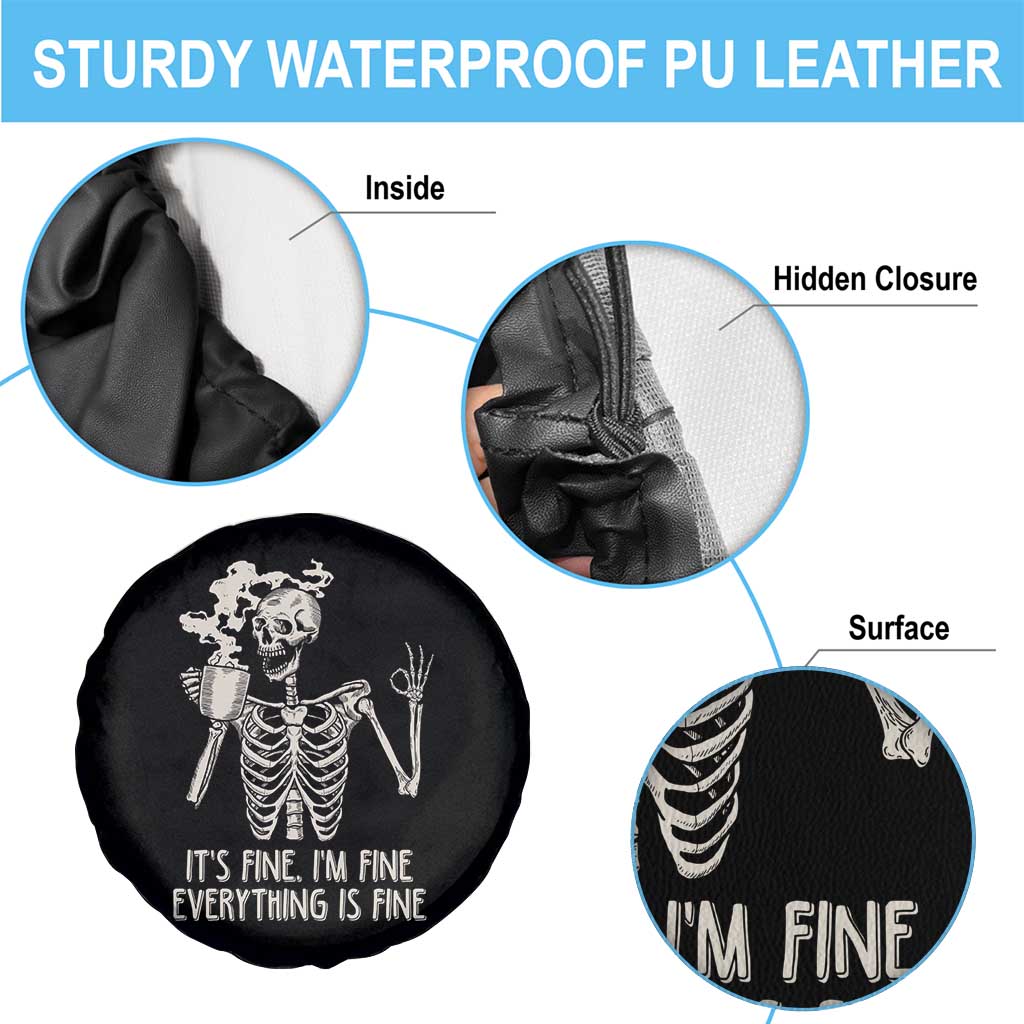 Funny Skeleton Spare Tire Cover It's Fine I'm Fine Everything's Fine Never Better Drinking Coffee TS02 Print Your Wear