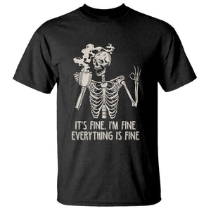 Funny Skeleton T Shirt It's Fine I'm Fine Everything's Fine Never Better Drinking Coffee TS02 Black Print Your Wear