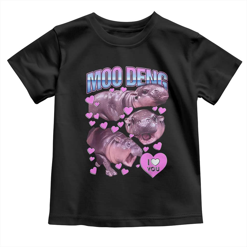 Baby Hippo Moo Deng Toddler T Shirt I Love Moo-Deng I Heart You Cute Pygmy Hippopotamus TS02 Black Print Your Wear