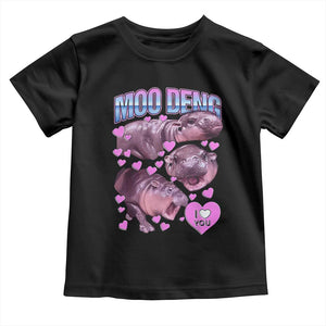 Baby Hippo Moo Deng Toddler T Shirt I Love Moo-Deng I Heart You Cute Pygmy Hippopotamus TS02 Black Print Your Wear