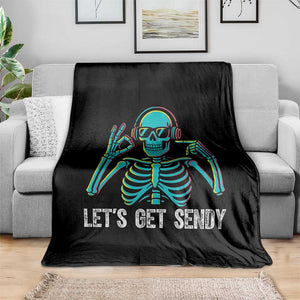 Lets Get Sendy Skeleton Throw Blanket Full Send Vibes Glowcore TS02 Print Your Wear
