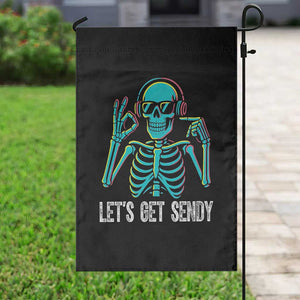Lets Get Sendy Skeleton Garden Flag Full Send Vibes Glowcore TS02 Print Your Wear