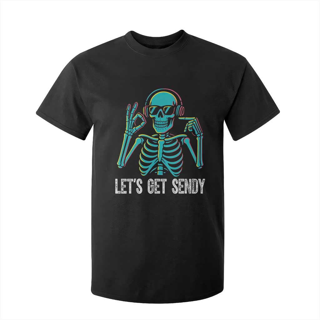 Lets Get Sendy Skeleton T Shirt For Kid Full Send Vibes Glowcore TS02 Black Print Your Wear