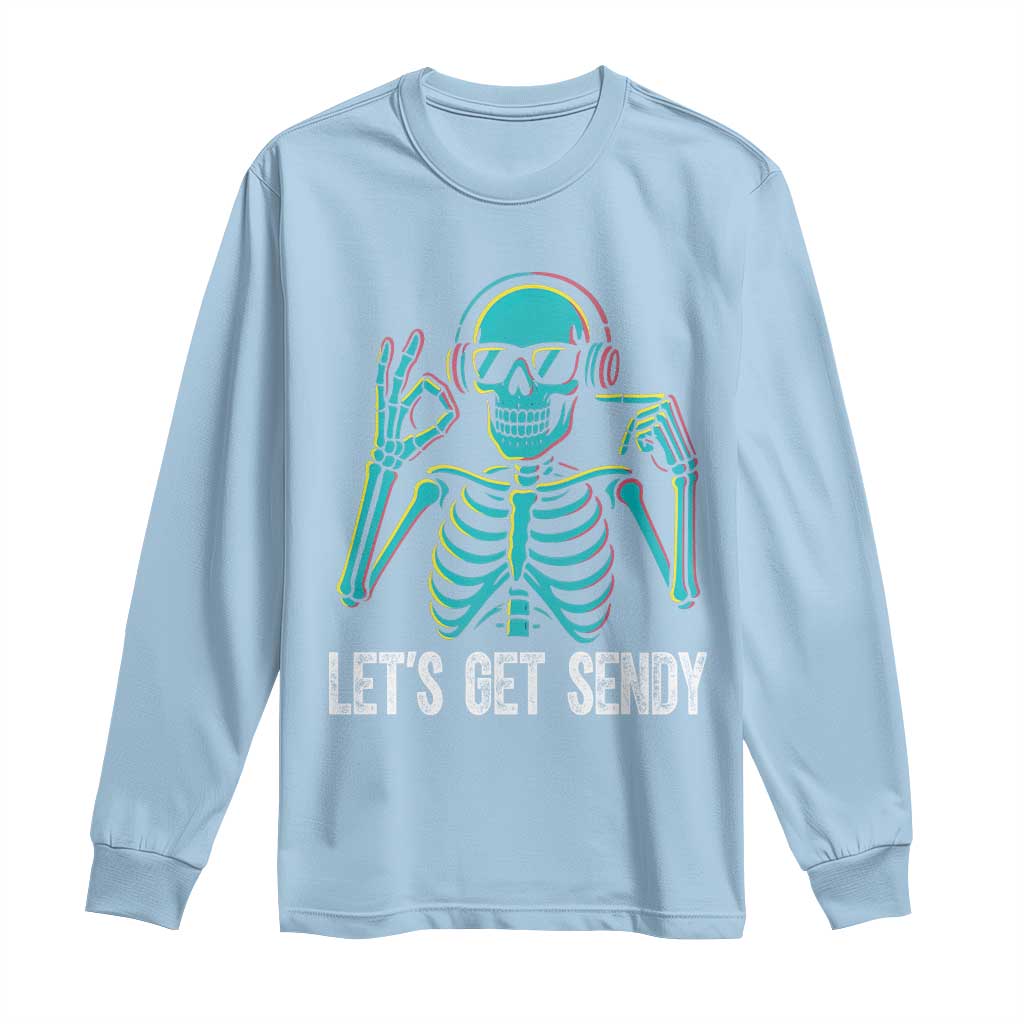 Lets Get Sendy Skeleton Long Sleeve Shirt Full Send Vibes Glowcore TS02 Light Blue Print Your Wear
