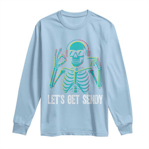 Lets Get Sendy Skeleton Long Sleeve Shirt Full Send Vibes Glowcore TS02 Light Blue Print Your Wear