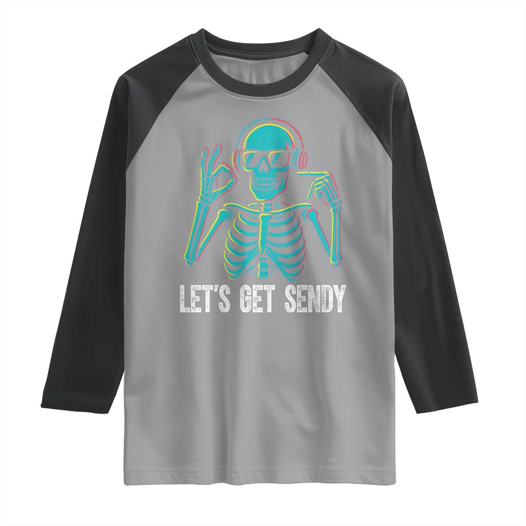 Lets Get Sendy Skeleton Raglan Shirt Full Send Vibes Glowcore TS02 Sport Gray Black Print Your Wear