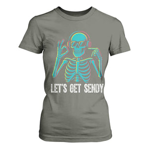 Lets Get Sendy Skeleton T Shirt For Women Full Send Vibes Glowcore TS02 Military Green Print Your Wear