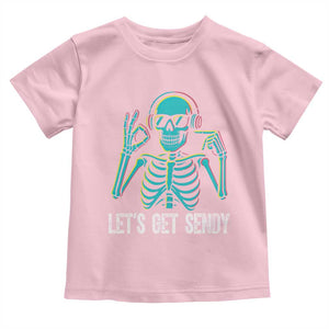 Lets Get Sendy Skeleton Toddler T Shirt Full Send Vibes Glowcore TS02 Light Pink Print Your Wear