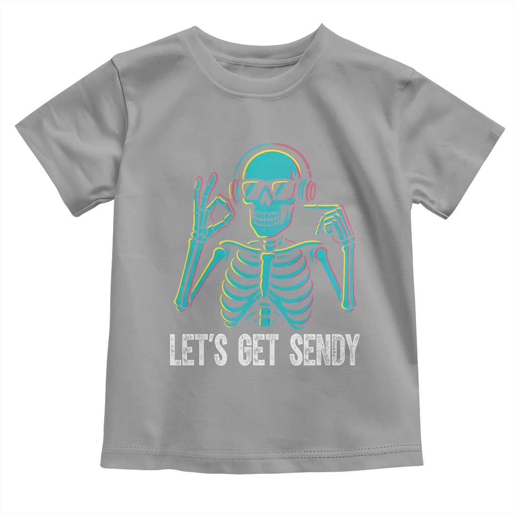 Lets Get Sendy Skeleton Toddler T Shirt Full Send Vibes Glowcore TS02 Sport Gray Print Your Wear