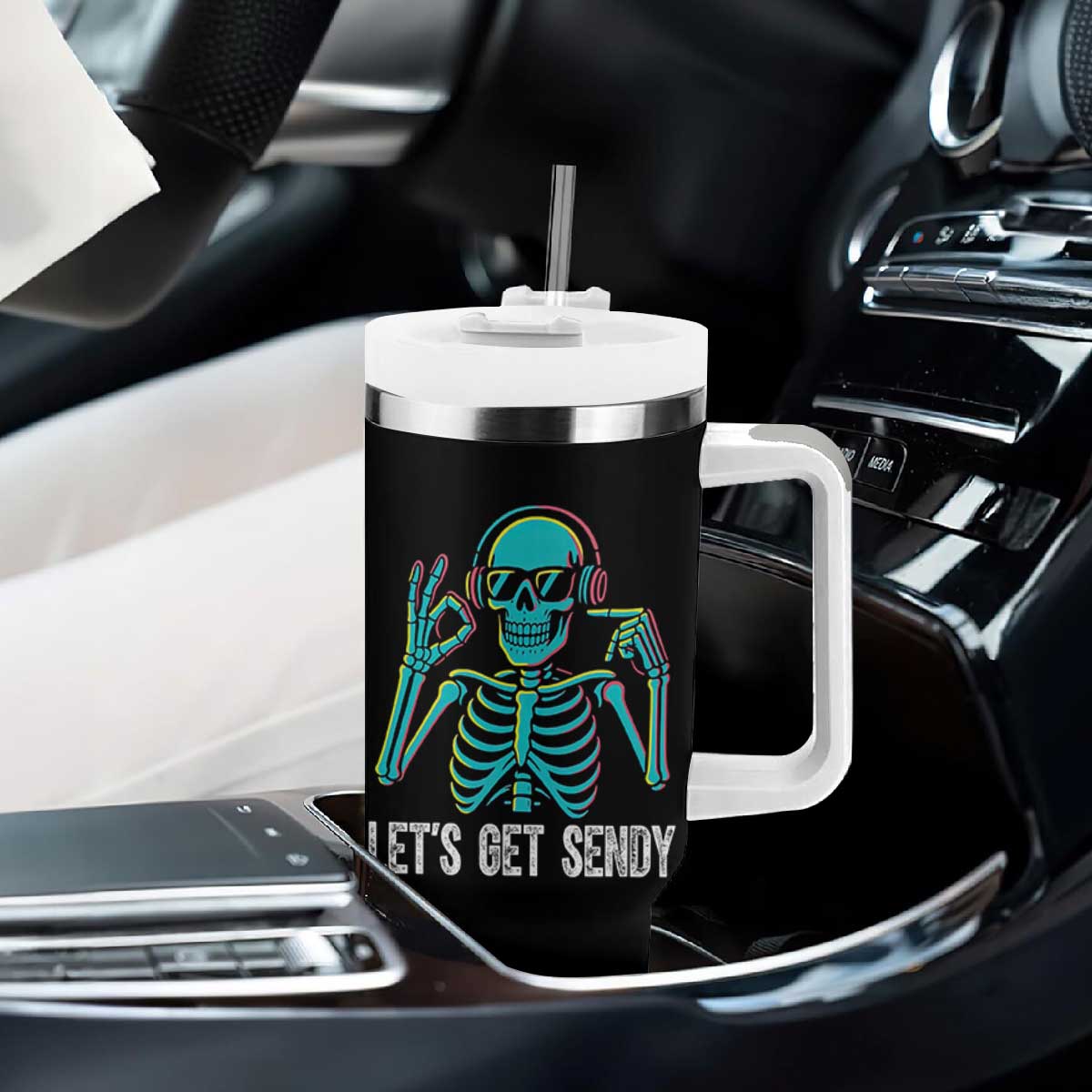 Lets Get Sendy Skeleton Tumbler With Handle Full Send Vibes Glowcore TS02 Print Your Wear