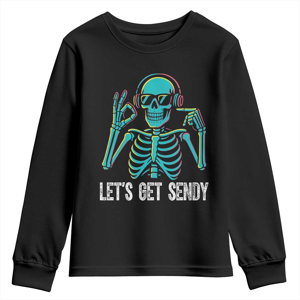Lets Get Sendy Skeleton Youth Sweatshirt Full Send Vibes Glowcore TS02 Black Print Your Wear