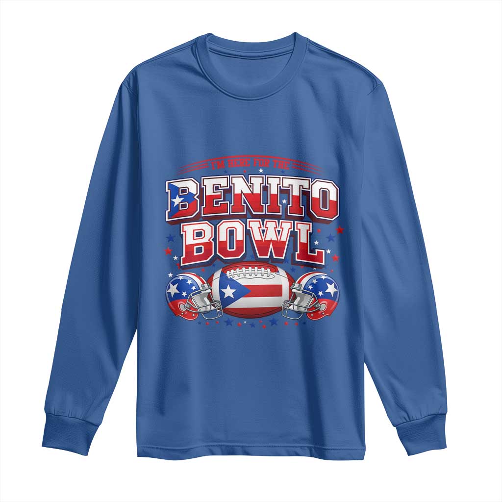 I’m Here for the Benito Bowl Long Sleeve Shirt Funny Music Fan Football Game Day TS02 Royal Blue Print Your Wear