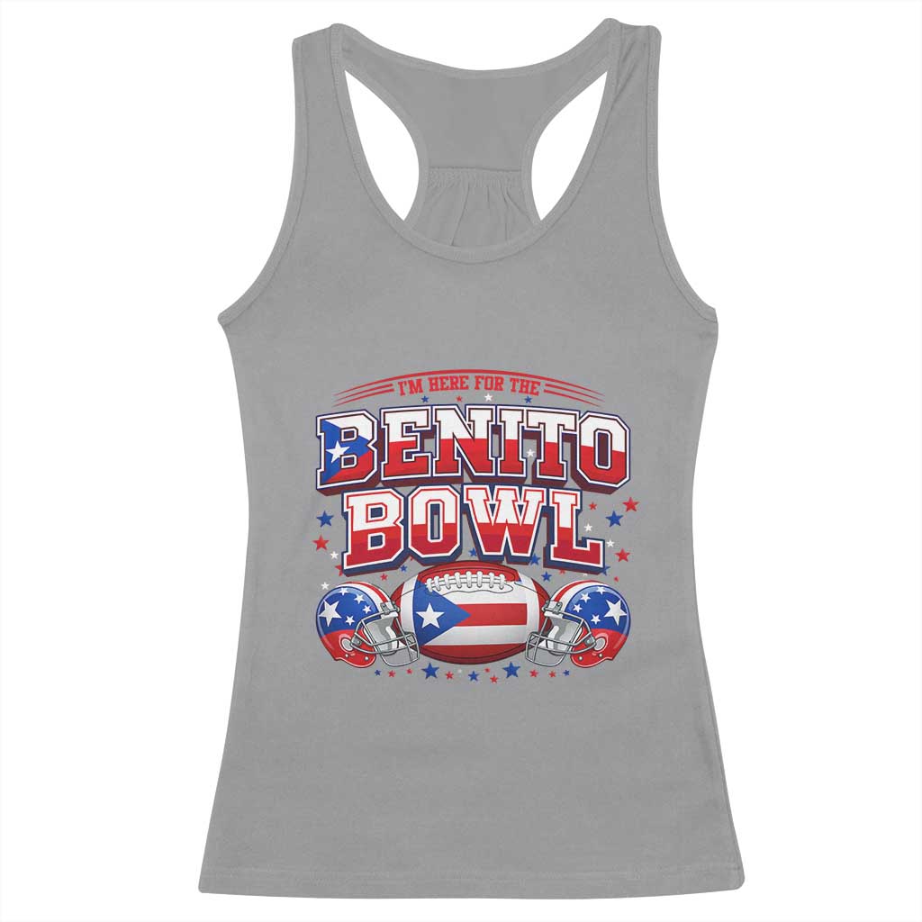 I’m Here for the Benito Bowl Racerback Tank Top Funny Music Fan Football Game Day TS02 Sport Gray Print Your Wear