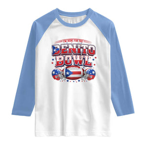I’m Here for the Benito Bowl Raglan Shirt Funny Music Fan Football Game Day TS02 White Carolina Blue Print Your Wear