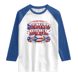I’m Here for the Benito Bowl Raglan Shirt Funny Music Fan Football Game Day TS02 White Royal Print Your Wear