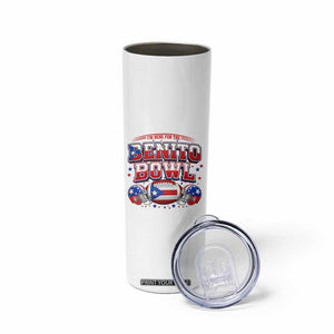 I’m Here for the Benito Bowl Skinny Tumbler Funny Music Fan Football Game Day TS02 Print Your Wear